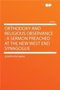 Orthodoxy and Religious Observance