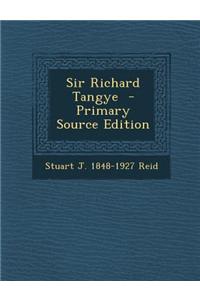 Sir Richard Tangye