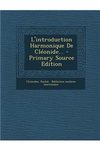 L'introduction Harmonique De Cléonide...