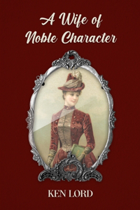 Wife of Noble Character