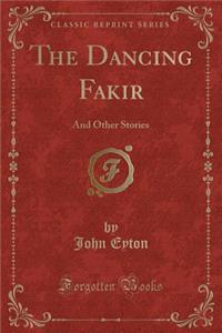 The Dancing Fakir