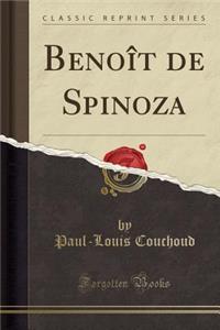 Benoît de Spinoza (Classic Reprint)