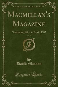 Macmillan's Magazine, Vol. 85
