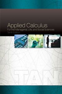 Bundle: Applied Calculus for the Managerial, Life, and Social Sciences, 10th + Student Solutions Manual