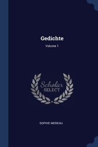 Gedichte; Volume 1