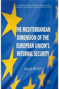 Mediterranean Dimension of the European Union's Internal Security