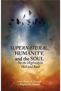Supernatural, Humanity, and the Soul