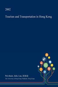 Tourism and Transportation in Hong Kong