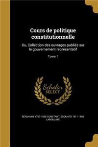 Cours de politique constitutionnelle