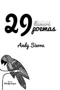 29 Escritos que llamaré Poemas
