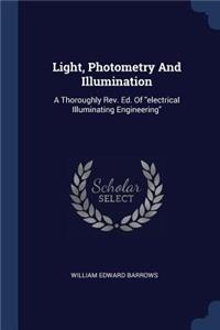 Light, Photometry And Illumination