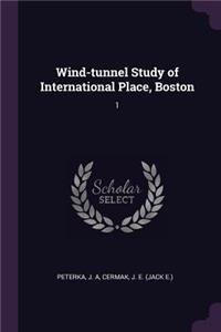 Wind-tunnel Study of International Place, Boston