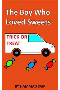 boy who loved sweets