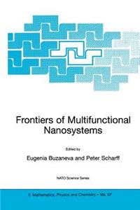 Frontiers of Multifunctional Nanosystems