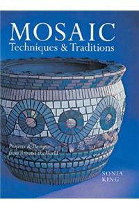 Mosaic Techniques & Traditions