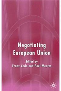 Negotiating European Union