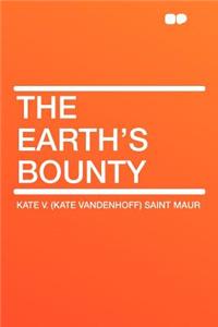 The Earth's Bounty