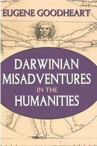 Darwinian Misadventures in the Humanities