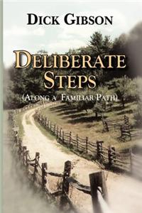 Deliberate Steps