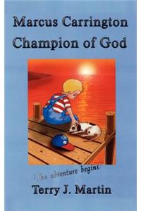 Marcus Carrington, Champion of God