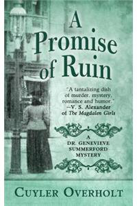 A Promise of Ruin