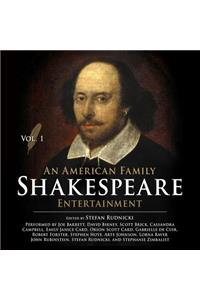 American Family Shakespeare Entertainment, Vol. 1