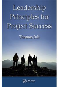 Leadership Principles for Project Success