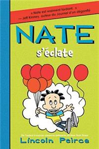 Nate: N° 7 - Nate s'Éclate