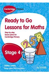Cambridge Primary Ready to Go Lessons for Mathematics Stage 4