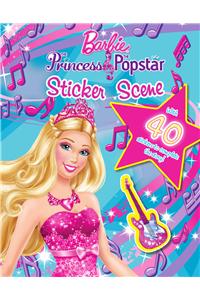 Barbie: The Princess And The Popstar Sticker Scene