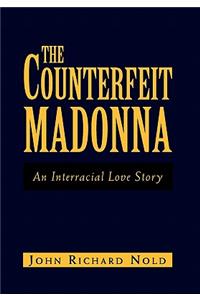 Counterfeit Madonna