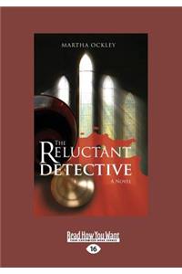 The Reluctant Detective