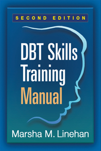 DBT(R) Skills Training Manual, Second Edition