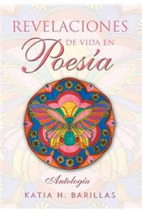 Revelaciones de Vida En Poesia