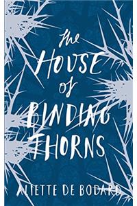 The House of Binding Thorns