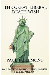 Great Liberal Death Wish