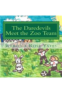 The Daredevils Meet the Zoo Team