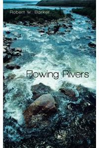 Flowing Rivers