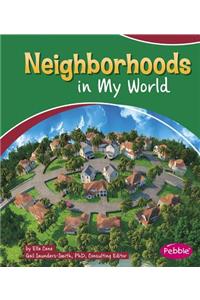 Neighborhoods in My World