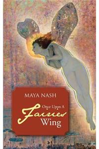 Once Upon A Fairies Wing