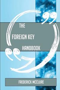 The Foreign Key Handbook - Everything You Need to Know about Foreign Key