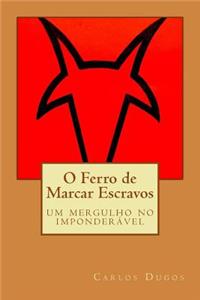 O Ferro de Marcar Escravos