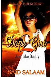 Dope Girl 2