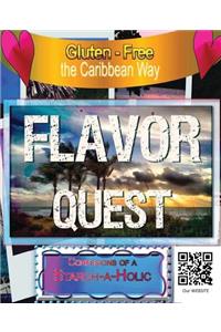 Gluten Free Flavor Quest