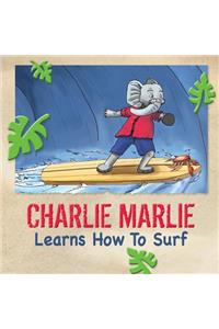 Charlie Marlie Learns to Surf