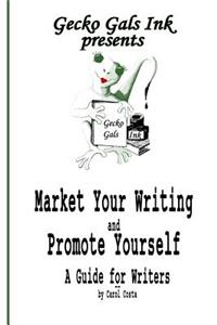 Market Your Writing and Promote Yourself