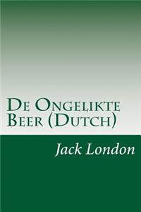 De Ongelikte Beer (Dutch)