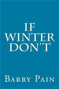 If Winter Don't
