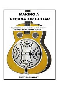 Making Resonator Guitar
