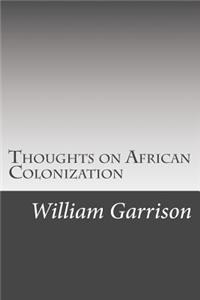 Thoughts on African Colonization